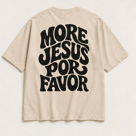 More Jesus por favor